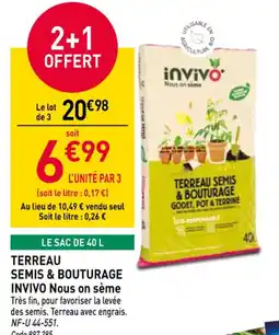 RAGT Jardin & Maison INVIVO Terreau semis & bouturage nous on sème offre