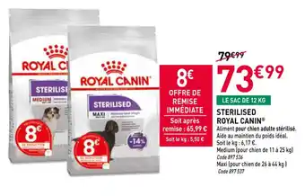 RAGT Jardin & Maison ROYAL CANIN Sterilised offre