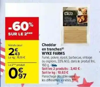 Carrefour Cheddar En Tranches Wyke Farms offre