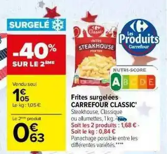 Carrefour Frites Surgelées Carrefour Classic' offre
