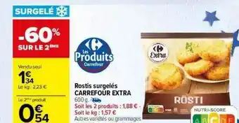 Carrefour Rostis Surgelés Carrefour Extra offre