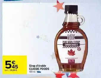 Carrefour Sirop D'érable Classic Foods offre