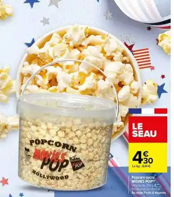 Carrefour Popcorn Sucré Movies Pop offre