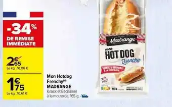 Carrefour Mon Hotdog Frenchy Madrange offre