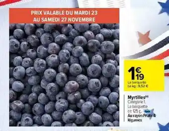 Carrefour Myrtilles offre