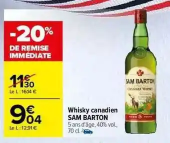 Carrefour Whisky Canadien Sam Barton offre