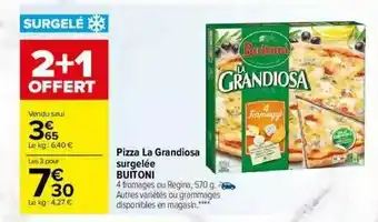 Carrefour Pizza La Grandiosa Surgelée Buitoni offre
