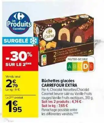 Carrefour Bûchettes Glacées Carrefour Extra offre