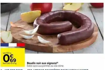 Carrefour Boudin Noir Aux Oignons offre