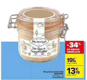 Carrefour Foie Gras De Canard Entier Delpeyrat offre