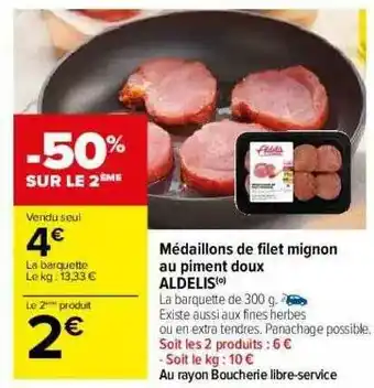 Carrefour Médaillons De Filet Mignon Au Piment Doux Aldelis offre