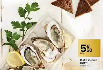 Carrefour Huîtres Spéciale Miet offre