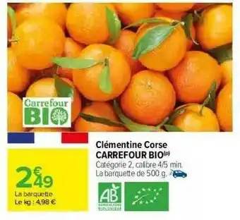 Carrefour Clémentine Corse Carrefour Bio offre