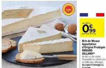 Carrefour Brie De Meaux Appellation D'origine Protégée Renard Gillard offre
