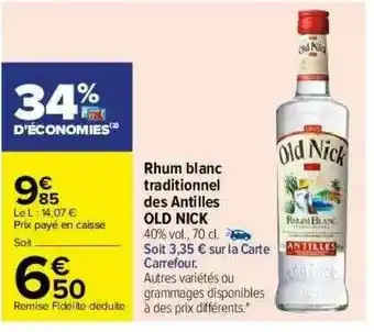 Carrefour Rhum Blanc Traditionnel Des Antilles Old Nick offre
