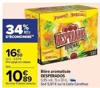 Carrefour Bière Aromatisée Desperados offre