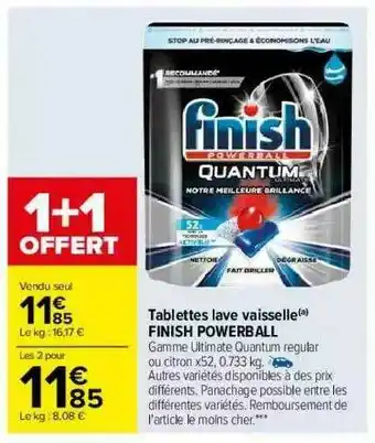 Carrefour Tablettes Lave Vaisselle Finish Powerball offre