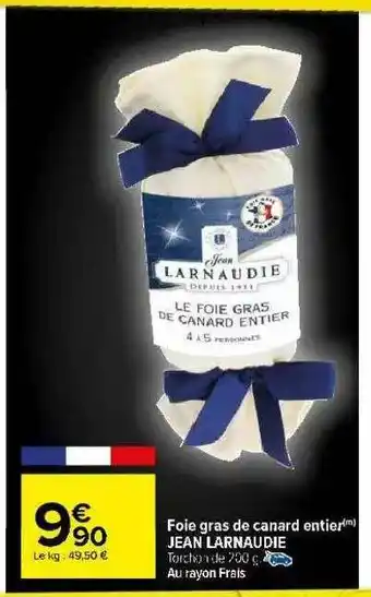 Carrefour Foie Gras De Canard Entier Jean Larnaudie offre