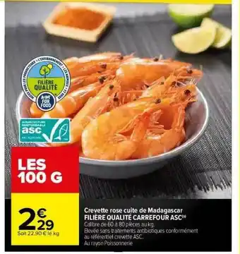 Carrefour Crevettes Rose Cuite De Madagascar Filière Qualité Carrefour Asc offre
