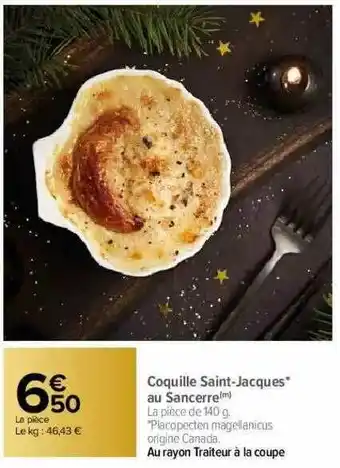 Carrefour Coquille Saint-jacques Au Sancerre offre