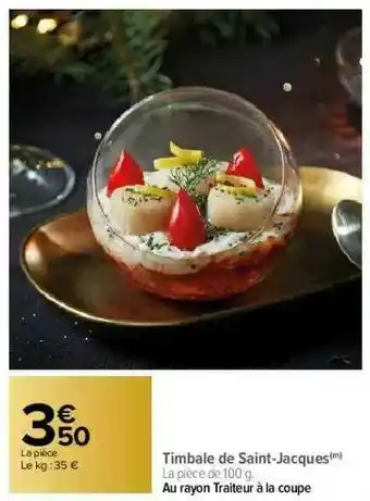 Carrefour Timbale De Saint-jacques offre