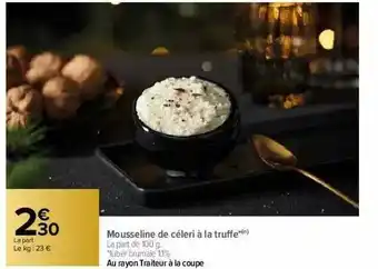 Carrefour Mousseline De Céleri à La Truffe offre