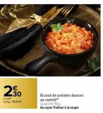 Carrefour écrasé De Patates Douces Au Comté offre