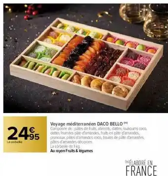 Carrefour Voyage Méditerranéen Daco Bello offre
