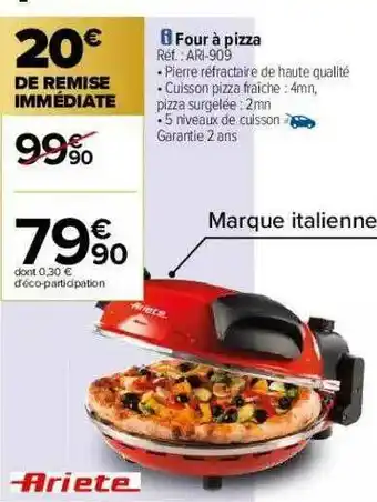 Carrefour Four à Pizza Ariete offre