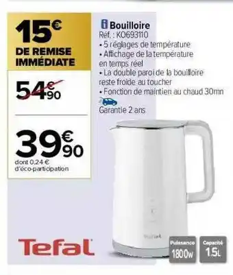 Carrefour Bouilloire Tefal offre