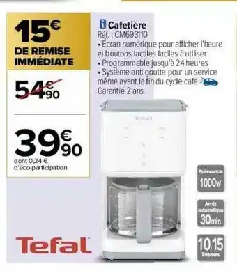 Carrefour Cafetière Tefal offre