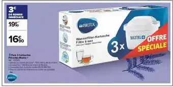 Carrefour Pack 3 Cartouches Filtrantes Maxtra+ Brita offre