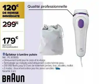 Carrefour épilateur à Lumière Pulsée Braun offre