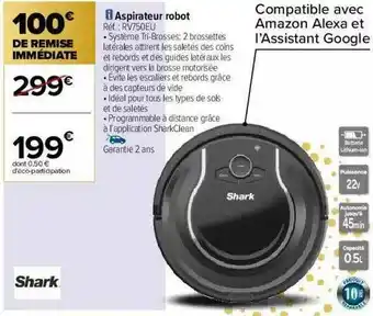 Carrefour Aspirateur Robot Shark offre