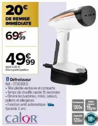 Carrefour Défroisseur Calor offre