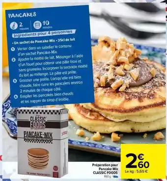 Carrefour Market Préparation Pour Pancake Mix Classic Foods offre