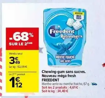 Carrefour Market Chewing-gum Sans Sucres, Nouveau Méga Fesh Freedent offre