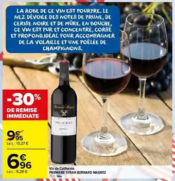Carrefour Market Vin De Californie Première Syrah Bernard Magrez offre