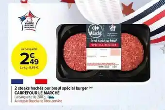 Carrefour Market 2 Steaks Hachés Pur Bœuf Spécial Burger Carrefour Le Marché offre