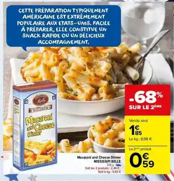 Carrefour Market Macaroni And Cheese Dinner Mississipi Belle offre