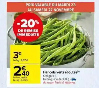 Carrefour Market Haricots Verts éboutés offre
