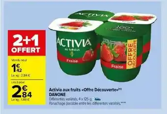 Carrefour Market Activia Aux Fruits «offre Découverte» Danone offre