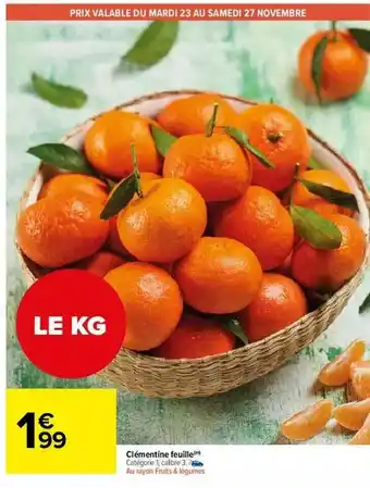 Carrefour Market Clémentine Feuille offre