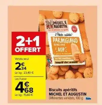 Carrefour Market Biscuits Apéritifs Michel Et Augustin offre