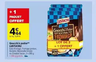 Carrefour Market Gnocchi à Poêler Lustucru offre