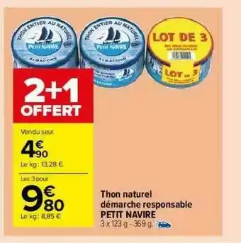 Carrefour Market Thon Naturel Démarche Responsable Petit Navire offre