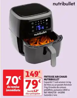 Auchan NUTRIBULLET Friteuse air chaud offre