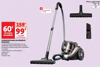 Auchan ROWENTA Aspirateur sans sac ro4b30ea offre