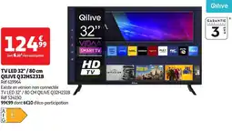 Auchan QILIVE Tv led 32"/80 cm  q32hs231b offre