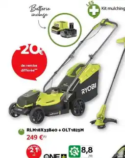 Bricomarché RYOBI Rlm18x33b40+ olt 1825m offre